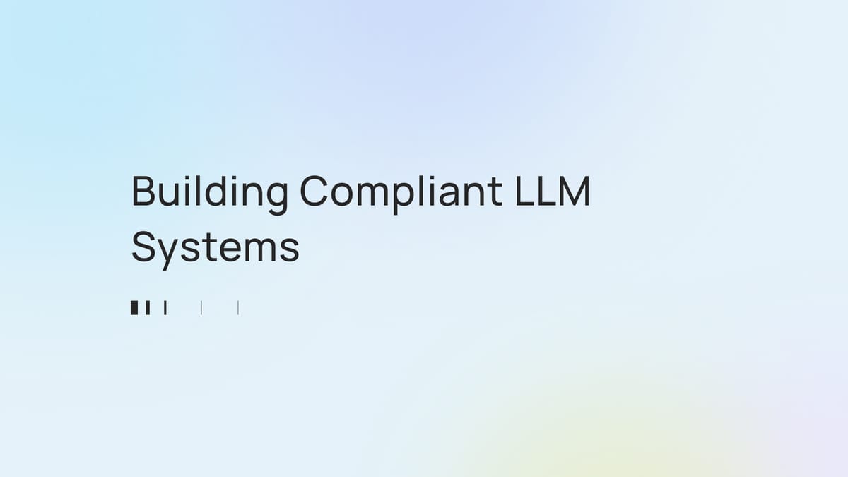 LLM Data Compliance: Privacy and Regulatory Guide