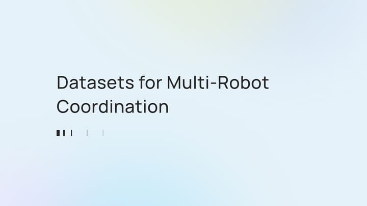 Building Multi-Robot Coordination Datasets